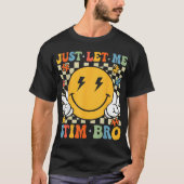 Just Let Me Stim Bro Autism Awareness Boys Kids  Tシャツ (正面)