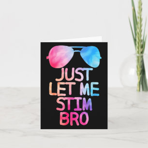 Just Let Me Stim Bro Cute Graphic引用文 カード