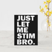 Just Let Me Stim Bro Funny Autism Mom Dad Kids Aut カード (黄色い花)