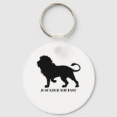 JUST LOUD NOT FAST キーホルダー (正面)