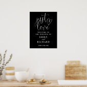 Just Love Black And White 結婚'S Welcome Sign ポスター (キッチン)