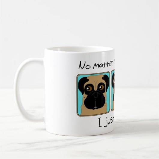 Just Love Pugs引用文とパグおもしろいルッキングのまわりに コーヒーマグカップ (左)