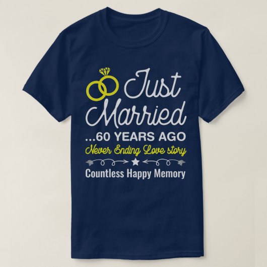 Just Married 60 Years Ago, Cute 60th Wedding Anniv Tシャツ (デザイン正面)