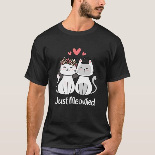 Just Meowied Married Couple Cat Couple Tシャツ (正面)