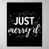Just Merry'd Matching Christmas Wedding Party Marr ポスター (正面)