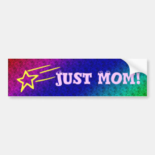 Just Mom Superstar バンパーステッカー