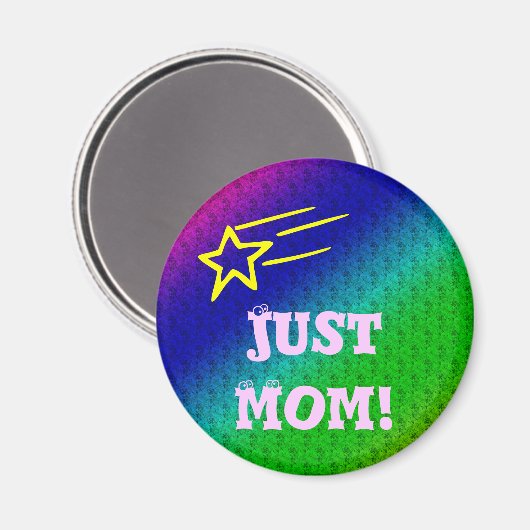 Just Mom Superstar マグネット (正面/裏面)