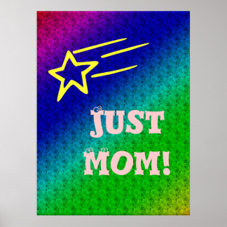 Just Mom Superstar Blue & Green Star My Life ポスター