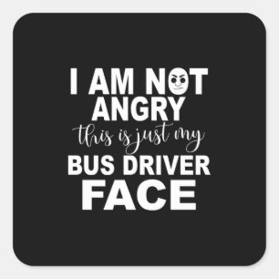Just My Bus Driver顔 スクエアシール