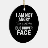 Just My Bus Driver顔 セラミックオーナメント (右)