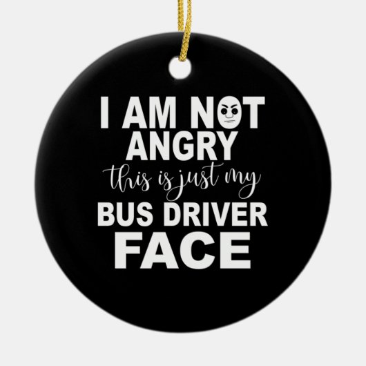 Just My Bus Driver顔 セラミックオーナメント (正面)