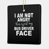 Just My Bus Driver顔 セラミックオーナメント (左)