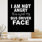 Just My Bus Driver顔 ポスター (キッチン)