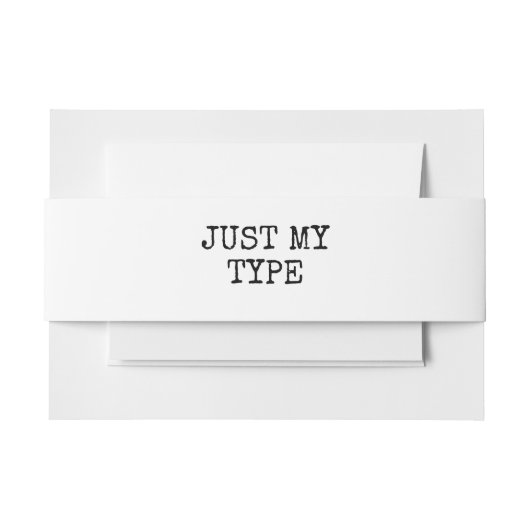 Just my Type Typewriterスタイル結婚ズ 招待状ベリーバンド (正面例)