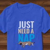 Just Need A Nap Cute Dog Funny Blue Unisex Graphic Tシャツ