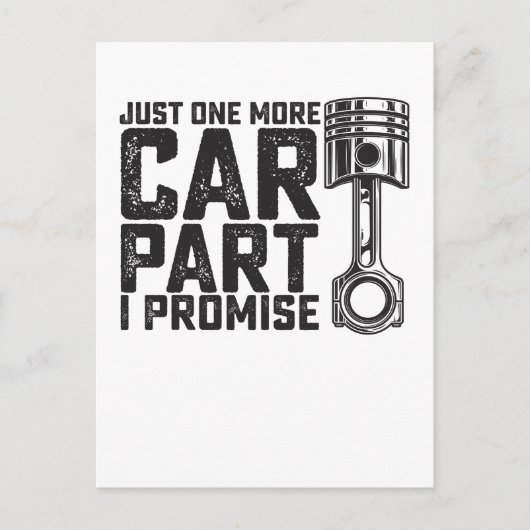 Just One More Car Part I Promise車の整備士 インビテーションポストカード (正面)