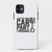 Just One More Car Part I Promise車の整備士 Case-Mate iPhoneケース (裏面)