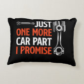 Just One More Car Part I Promise – 自動車愛好家 アクセントクッション (裏面)