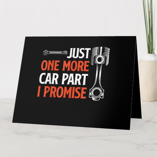 Just One More Car Part I Promise – 自動車愛好家 カード (正面)