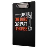 Just One More Car Part I Promise – 自動車愛好家 クリップボード (左)