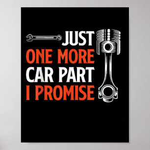 Just One More Car Part I Promise – 自動車愛好家 ポスター