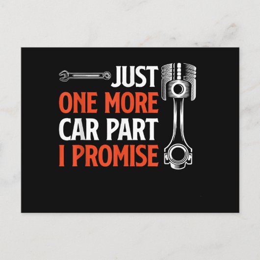 Just One More Car Part I Promise – 自動車愛好家 ポストカード (正面)