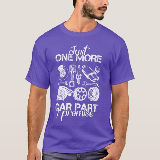 Just One More Car Part I Promise Mechanic boy Tシャツ (正面)