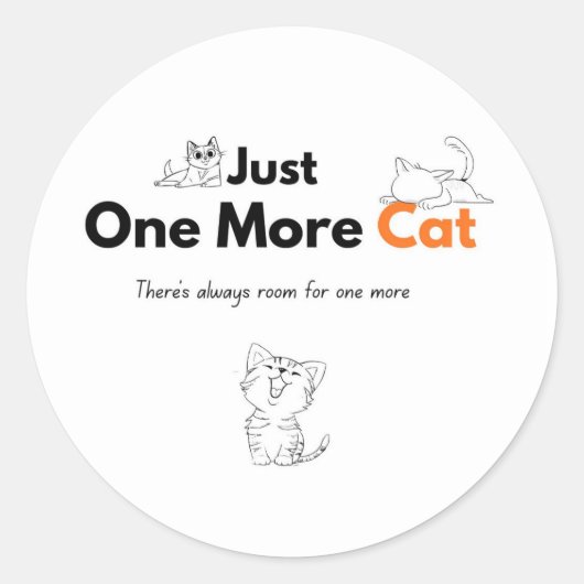 Just One More Cat ステッカー | かわいい猫セット (正面)