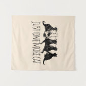 Just One More Cat Parent タペストリー (正面(横))