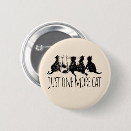 Just One More Cat Parent 缶バッジ