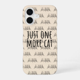 Just One More Cat Parent iPhone 16ケース