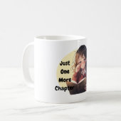 "Just One More Chapter" 読書マグ コーヒーマグカップ (正面左)