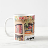 Just One More Chapter book lover Mug コーヒーマグカップ (左)
