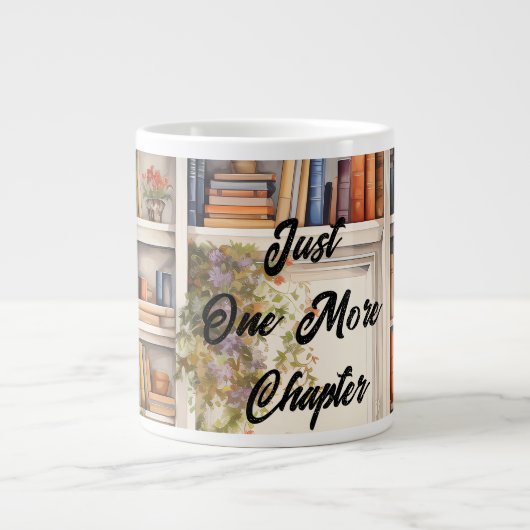 Just One More Chapter book lover Mug ジャンボコーヒーマグカップ (正面)