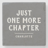 Just One More Chapter Book Lover's Personalized ストーンコースター (正面)