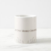 Just One More Chapter Cozy Reading Mug コーヒーマグカップ (中央)