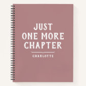 Just One More Chapter Dusty Pink Spiral Notebook ノートブック (正面)