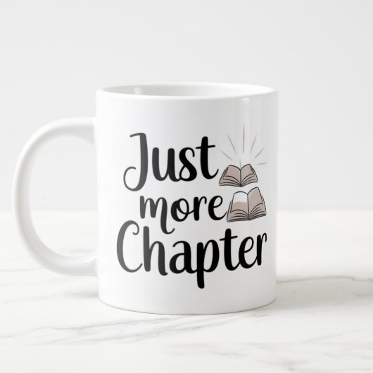 Just One More Chapter Extra Large Mug – 特大 ジャンボコーヒーマグカップ (左)