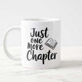 Just One More Chapter Extra Large Mug – 特大 ジャンボコーヒーマグカップ