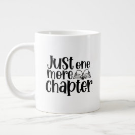 Just One More Chapter Extra Large Mug – 特大 ジャンボコーヒーマグカップ