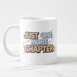 Just One More Chapter Extra Large Mug – 特大 ジャンボコーヒーマグカップ