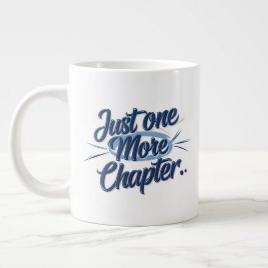 Just One More Chapter Extra Large Mug – 特大 ジャンボコーヒーマグカップ (左)