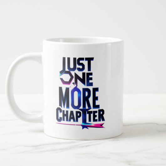 Just One More Chapter Extra Large Mug – 特大 ジャンボコーヒーマグカップ (左)