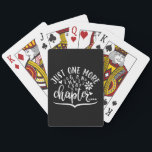 Just One More Chapter. Funny Reading Design トランプ<br><div class="desc">A funny book reading design with saying “Just one more chapter” on it. Perfect book lovers gift for you,  friends,  relatives or colleagues.</div>