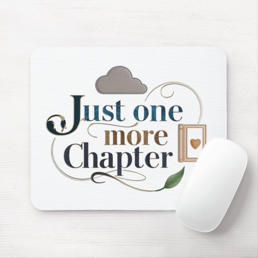Just One More Chapter" Literary Mousepad | Book マウスパッド (マウス)