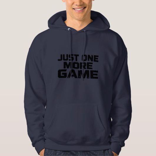 Just One More Game | Gamer Humor Statement パーカ (正面)