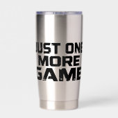 Just One More Gamer Skeleton | Gaming Dark Humor 保温保冷タンブラー (背面)