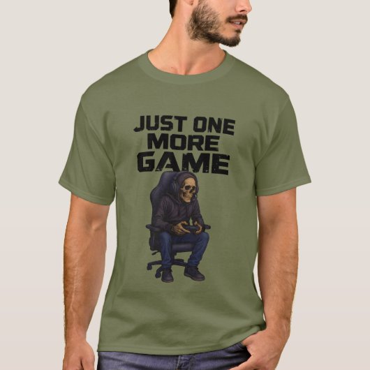 Just One More Gamer Skeleton | Gaming Dark Humor Tシャツ (正面)