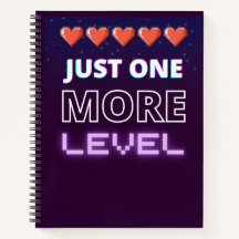 just one more level