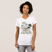 Just One More Plant Tシャツ (正面フル)